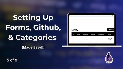 Listify CRUD: Setting Up Forms, GitHub & Categories (Made Easy!)