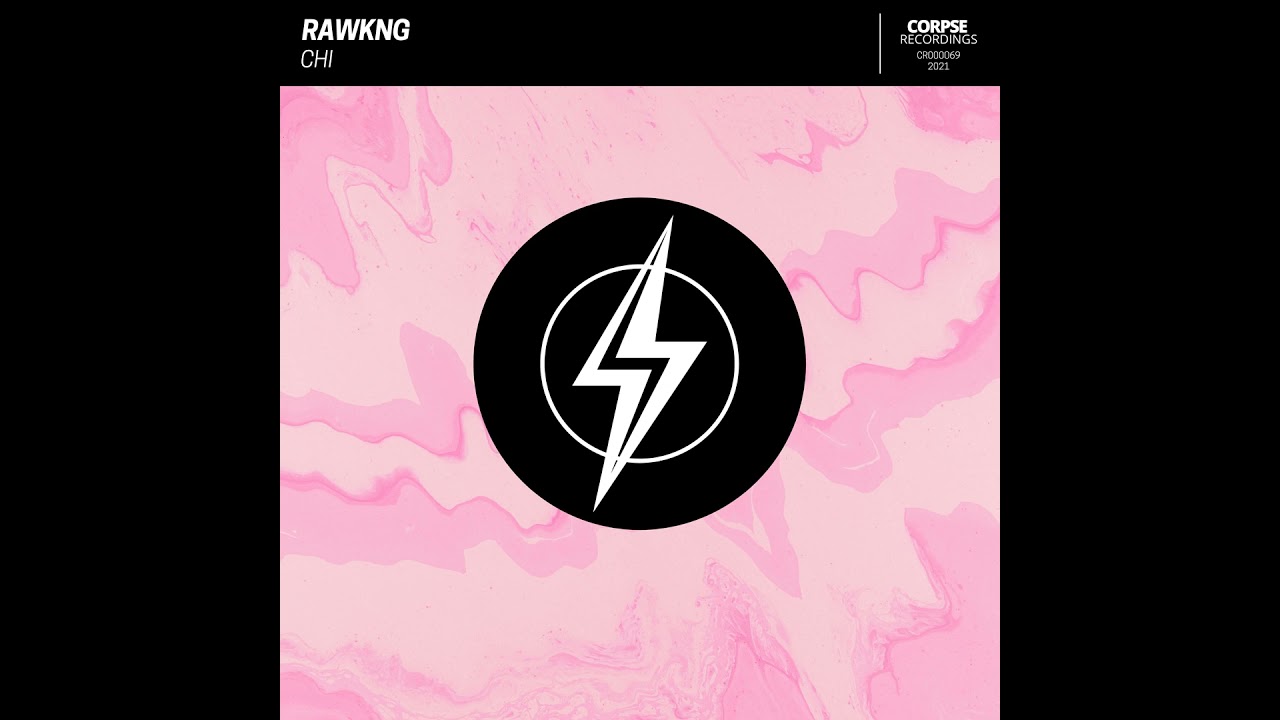 RAWKNG - Chi (Original Mix)