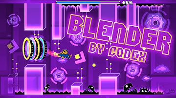 Blender by Codex [Easy Medium Demon] | Best of Geometry Dash 2.0! #13