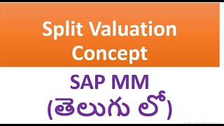 split valuation Concept & configuration | SAP MM Videos in telugu| SAP MM course in telugu