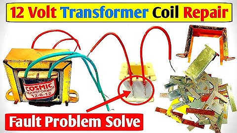 12 Volt Transformer Repair & Primary Coil Connection | Ac240volt to Dc12volt Power supply Repair
