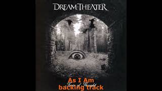 1. As I Am backing track Dream Theater