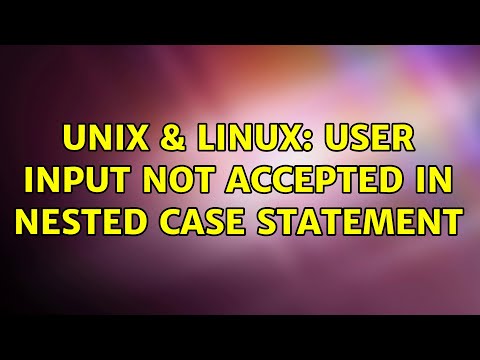 Unix & Linux: user input not accepted in nested case statement
