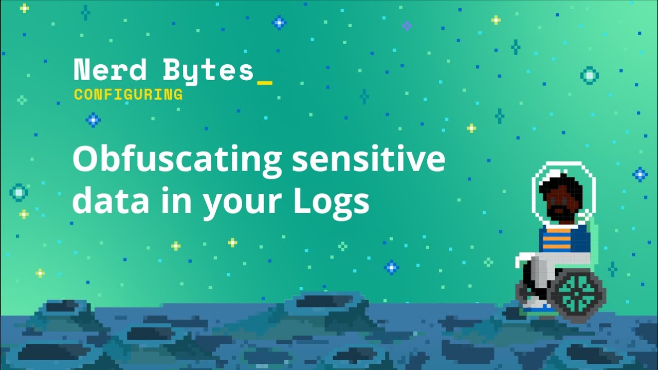 Obfuscating sensitive data in your Logs - YouTube