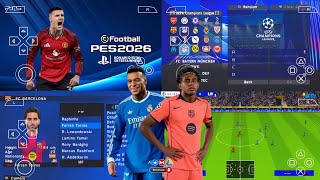 eFootball PES 2026 PPSSPP Android Offline Full Update UCL &amp; League Kits 25/26 Season 4k Graphics