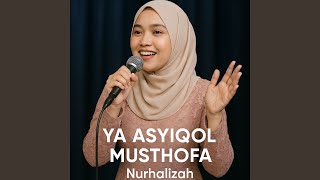 Ya Asyiqol Musthofa