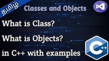 24. Classes and Objects in C++ in Tamil || Tamil Pro Techniques||
