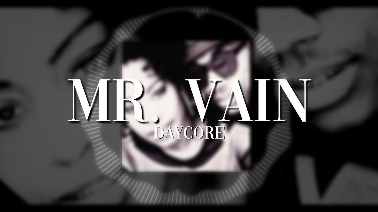 Nightcore/Speed -  Mr.Vain// Reverb x Bass