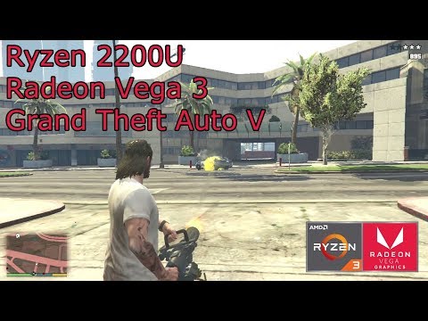 Ryzen 2200U/Radeon Vega 3 - Grand Theft Auto V - Acer Aspire 3