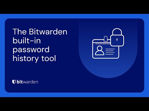 How to use the Bitwarden built-in password history tool