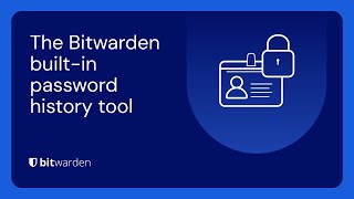 How to use the Bitwarden built-in password history tool by Bitwarden 1,166 views 2 months ago 2 minutes, 25 seconds