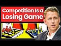 Winning by Not Competing - Peter Thiel