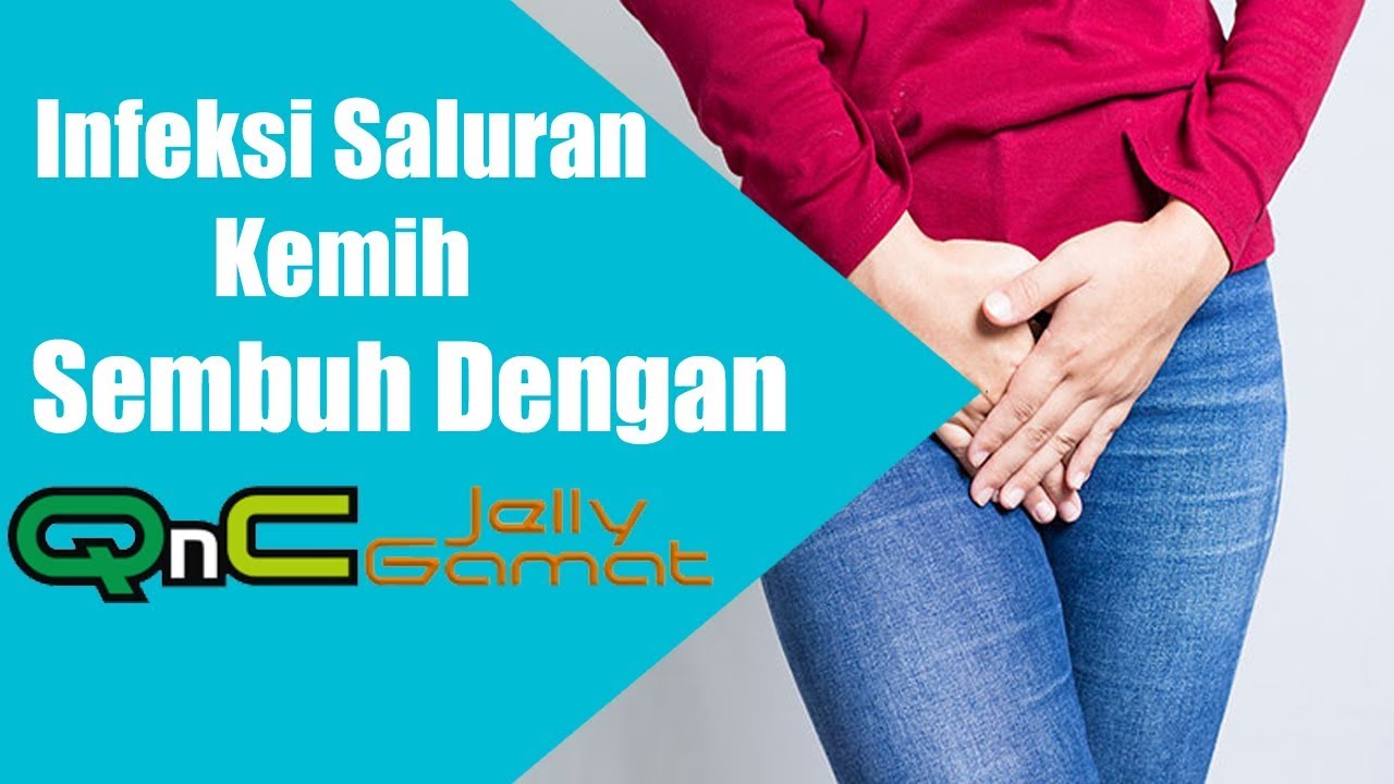 Cara Mengobati Infeksi Saluran Kemih Dengan Qnc Jelly Gamat 
