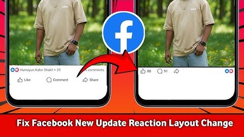 Facebook New Update Reaction Layout Change Like, Comment, Share, Option Not Showing problem