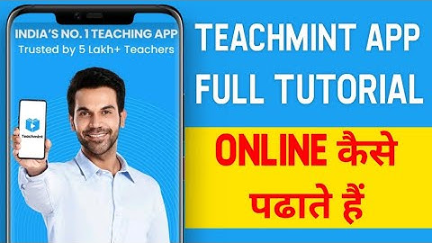 Teachmint App Review | Teachmint app FULL TUTORIAL - Best app for teachers