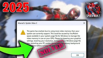 Spiderman 2 Fix The game has crashed due to using more video memory (2025 WORKING)