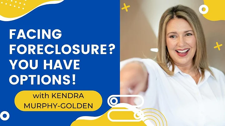 Facing Foreclosure? You Have Options! | Kendra Mur...