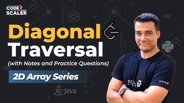 Diagonal Traversal of Binary Tree | 2D Arrays | Leetcode 498 | DSA Problems - Code with Scaler