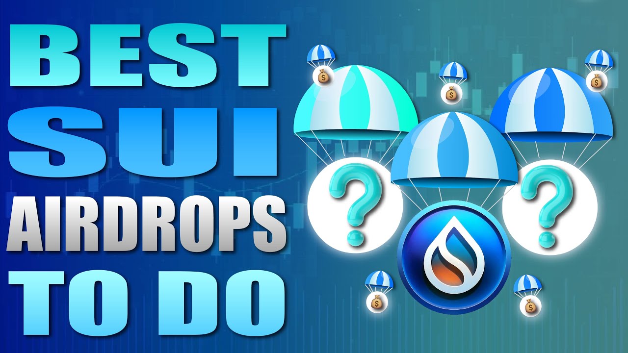 💥 Best SUI Airdrops To Do Now In 2025 💥