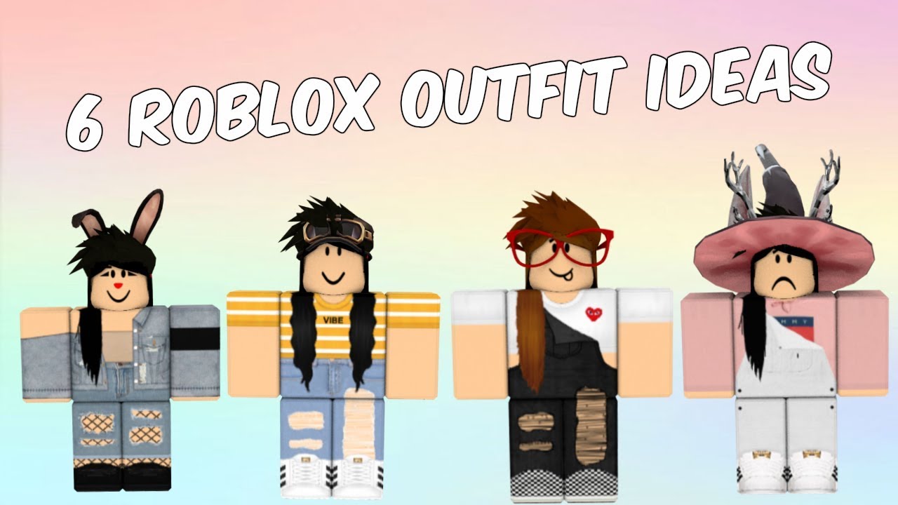 6 Roblox Outfit Ideas Youtube - roblox outfit ideas for girls 2018