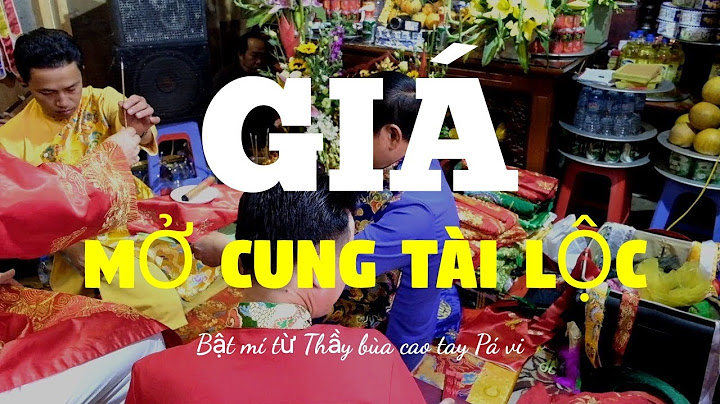 Lễ mở cung tài lộc bao nhiêu tiền