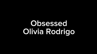 Obsessed Karaoke (Olivia Rodrigo)