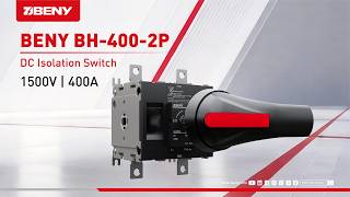 Beny Bh4002p Dc Isolation Switch  Up To 1500v Dc U0026 400a