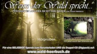 Wenn der Wald spricht - Weisheiten aus der Sicht der Natur (Hörproben)