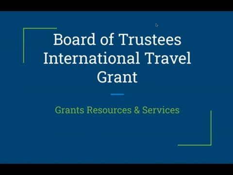 BOT International Research Travel Grants - Overview - Spring 2022