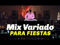 MIX VARIADO PARA FIESTAS 04 MIX BAILABLE 1 HORA DJ ROLL PERÚ MIX PARA BAILAR SIN PARAR
