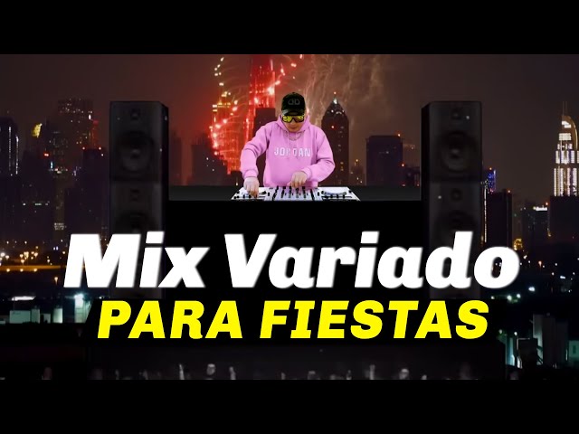 MIX VARIADO PARA FIESTAS #04 | MIX BAILABLE 1 HORA | DJ ROLL PERÚ | MIX PARA BAILAR SIN PARAR class=