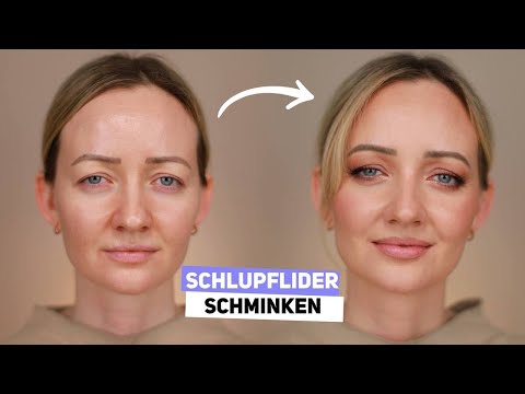 SCHLUPFLIDER und wie man sie schminkt