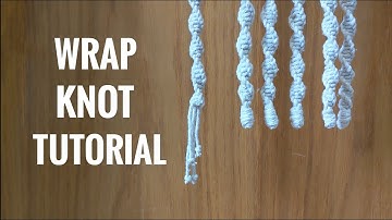 MACRAME TUTORIAL | GATHERING KNOT | WRAP KNOT