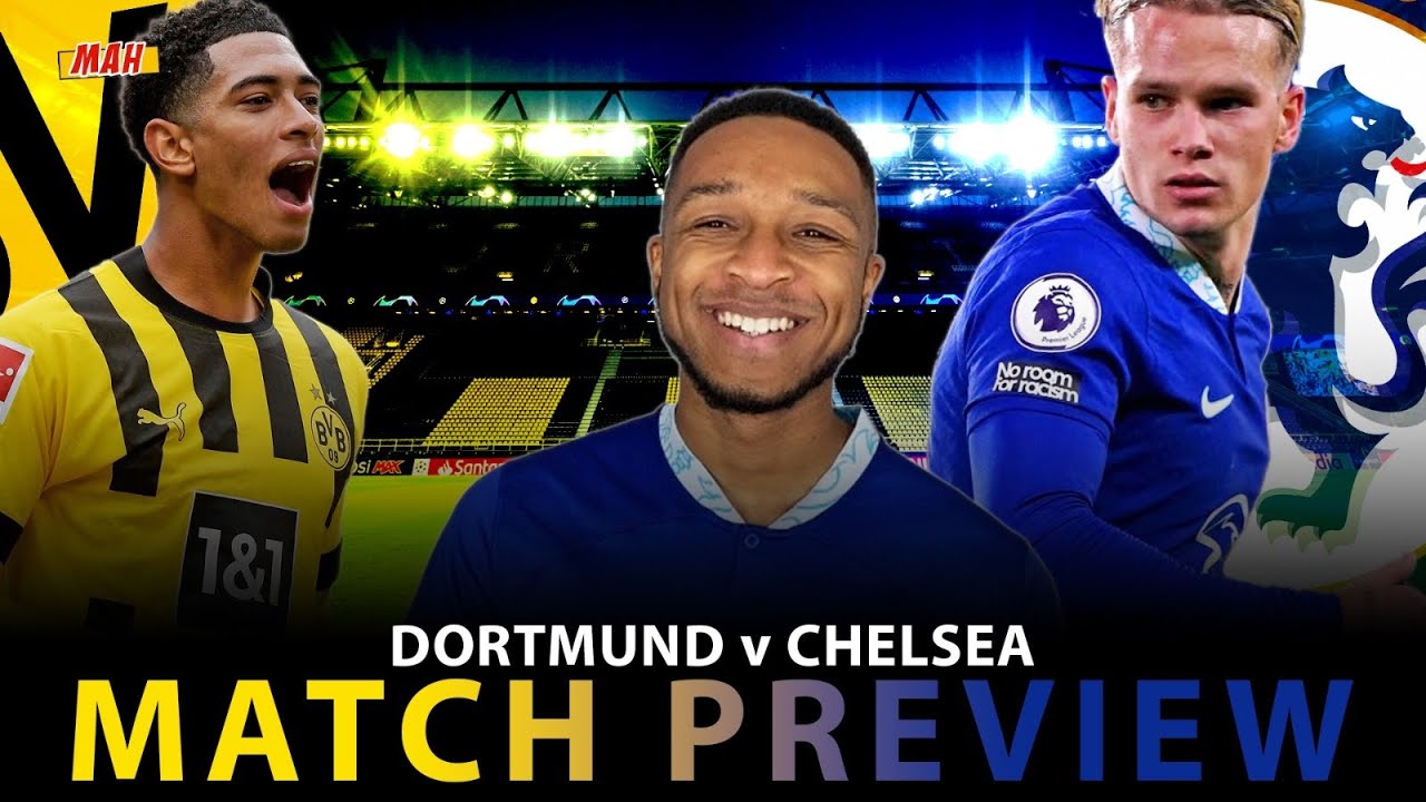 CHELSEA DOUBLE DOWN ON GRAHAM POTTER! JUDE BELLINGHAM VS ENZO FERNANDEZ! | DORTMUND VS CHELSEA