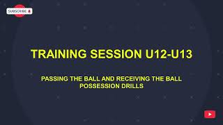 U12-U13 Youth Soccer training session Possession drills Pass