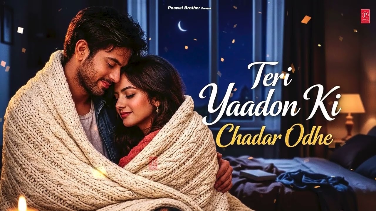 Teri Yaadon Ki Chadar Odhe   Official Video   Dil Ne Tera Naam Liya   #bollywood #hindisong #2026