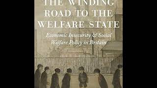 The Winding Road To The Welfare State