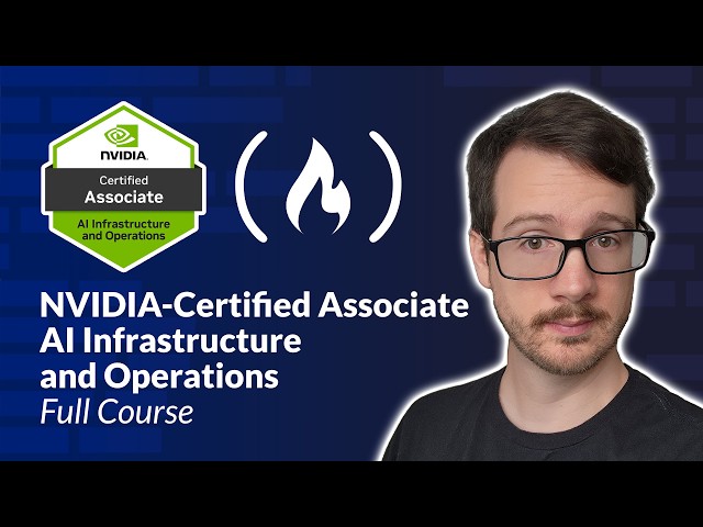 NVIDIA-Certified Associate AI Infrastructure and Operations (NCA AIIO) Free Study Course