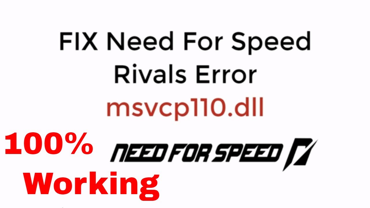 FIX Need for Speed Rivals Error msvcp110.dll 100% Working - YouTube