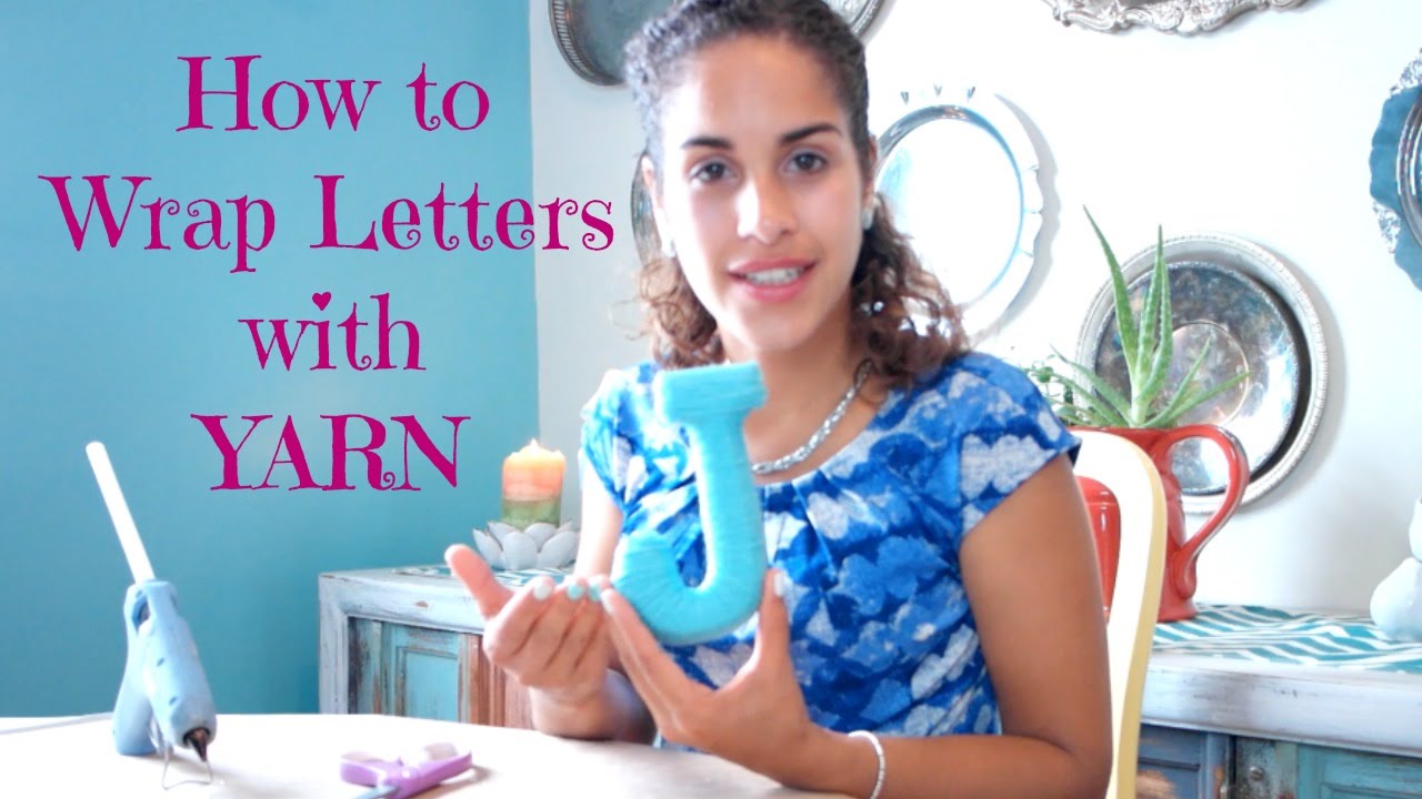 How To Wrap Letters with Yarn YouTube