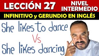 Lección 27 - Cuando usar INFINITIVO y GERUNDIO en INGLES by Inglés Kike Rodríguez 3,190 views 3 months ago 13 minutes, 16 seconds