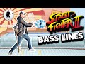 Street fighter 2  bass lines