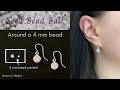 How to Make a Seed Bead Ball (Around a 4 mm Bead)
