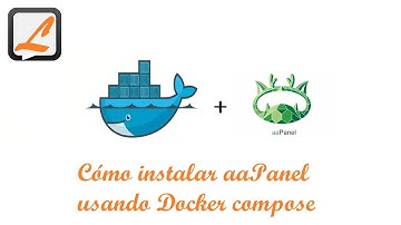 Cómo instalar aaPanel usando Docker compose