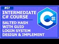 C programming intermediate  lecture 7 salted hash with guid login system design  implement