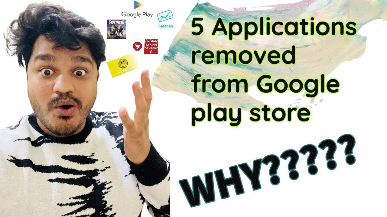 Exploring The Backstory of 5 Applications removed from Google play ...