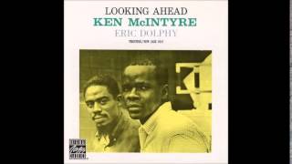 Ken McIntyre & Eric Dolphy - Looking Ahead (1960) Ken McIntyre & Eric Dolphy - Looking Ahead (1960)
