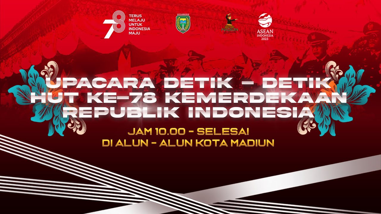 (LIVE) UPACARA PERINGATAN KE-78 DETIK-DETIK PROKLAMASI KEMERDEKAAN RI TAHUN 2023 TINGKAT KOTA MADIUN