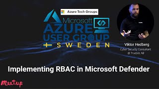 Azure User Group Sweden: Implementing RBAC in Microsoft Defender