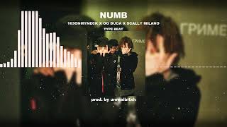 [FREE FOR PROFIT] 163ONMYNECK X OG BUDA X SCALLY MILANO - «NUMB» | DETROIT TYPE BEAT 2022